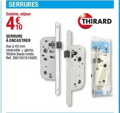 serrure à encastrer thirard