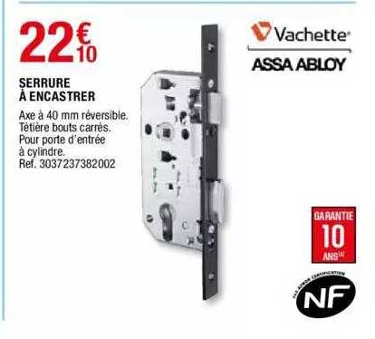 serrure à encastrer vachette assa abloy