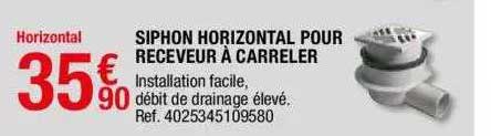 siphon horizontal pour receveur à carreler