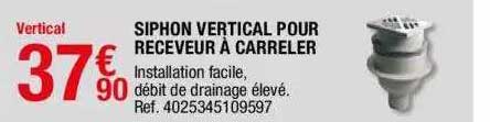 siphon vertical pour receveur à carreler
