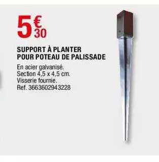 support à planter pour poteau de palissade