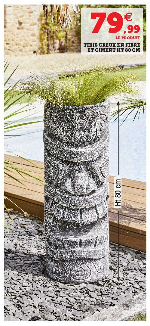 tikis creux en fire et ciment ht 80 cm