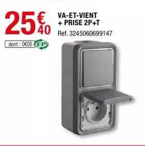 va-et-vient + prise 2p+t
