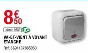 Va-et-vient à Voyant étanche