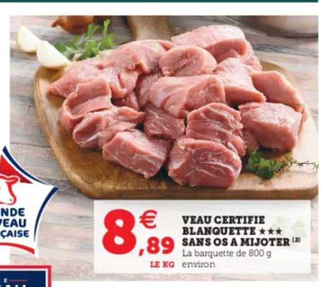 Veau Certifié Blanquette *** Sans Os à Mijoter