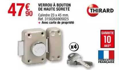 verrou à bouton de haute sûreté thirard