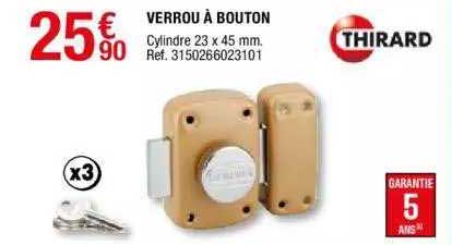 verrou à bouton thirard