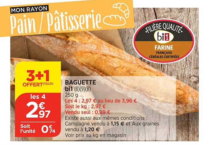 Baguette Bi1 3+1 Offert