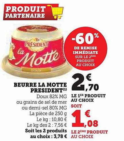 beurre la motte président -60% de remise immédiate sur le 2ème produit au choix