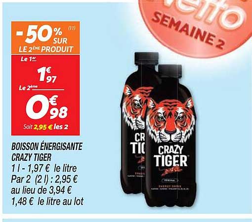 boisson énergisante crazy tiger -50% sur le 2ème produit