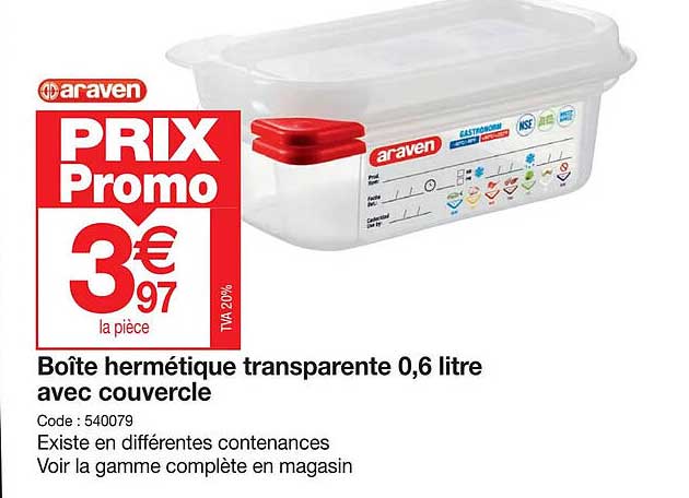 boîte hérmétique transparente 0.6 litre avec couvercle araven