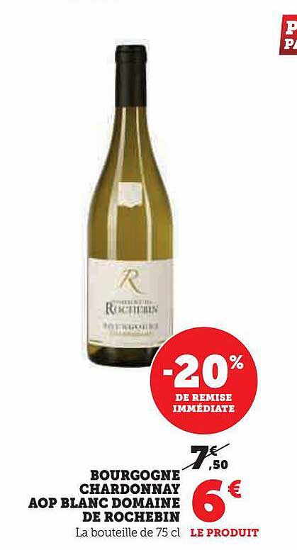 bourgogne chardonnay aop blanc domaine de rochebin -20% de remise immédiate