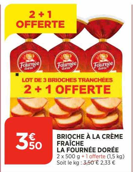 Brioche à La Crème Fraîche La Fournée Dorée