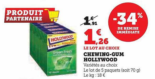 chewing-gum hollywood -34% de remise immédiate