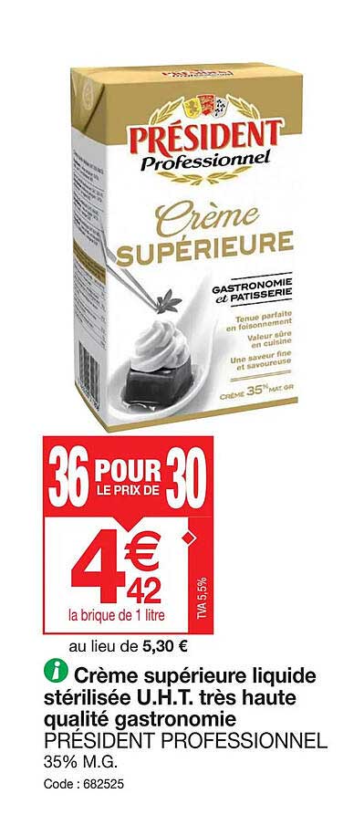 crème supérieure liquide stérilisée u.h.t. très haute qualité gastronomie président professionnel