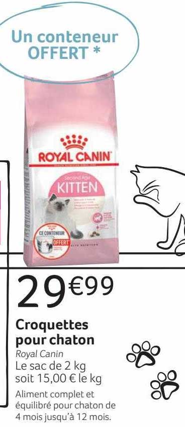 croquettes pour chaton royal canin