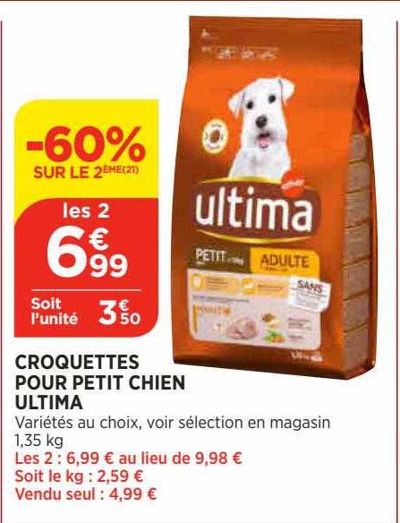 croquettes pour petit chien ultima -60% sur le 2émé