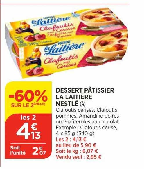 Dessert Pâtissier La Laitière Nestlé