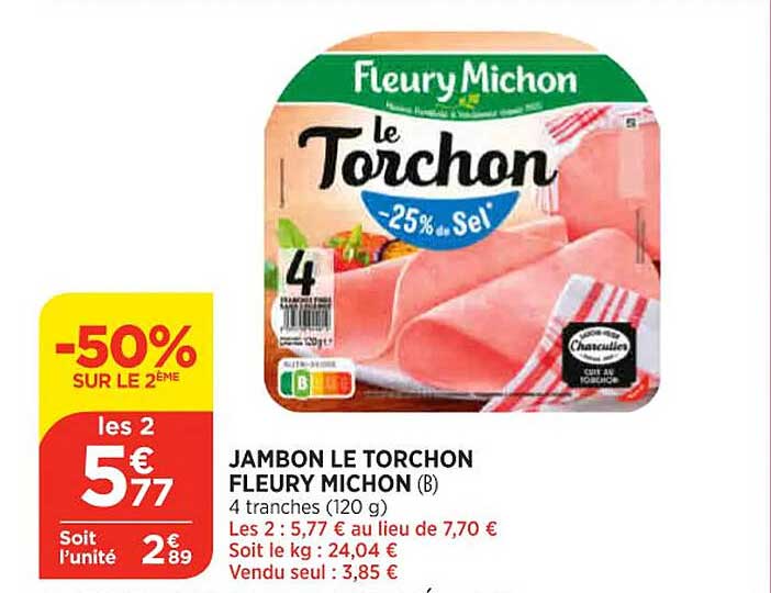 Jambon Le Torchon Fleury Michon -50% Sur Le 2ème