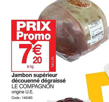 jambon supérieur découenné dégraissé le compagnon