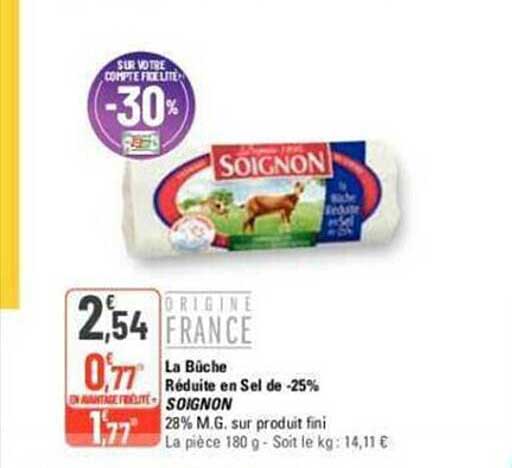 la bûche réduite en sel de -25% soignon