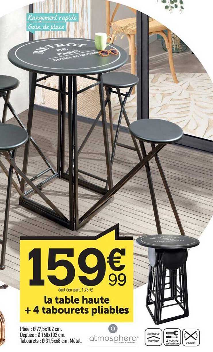la table haute + 4 tabourets pliables
