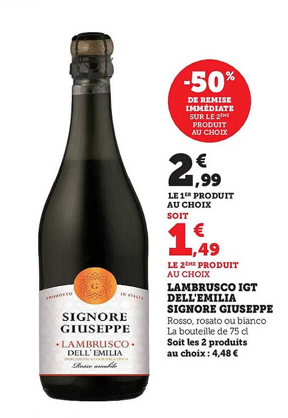 lambrusco igt dell'emilia signore giuseppe -50% de remise immédiate sur le 2ème produit au choix