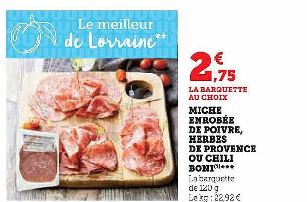 miche enrobée de poivre herbes de provence ou chili boni