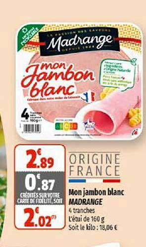 mon jambon blanc madrange
