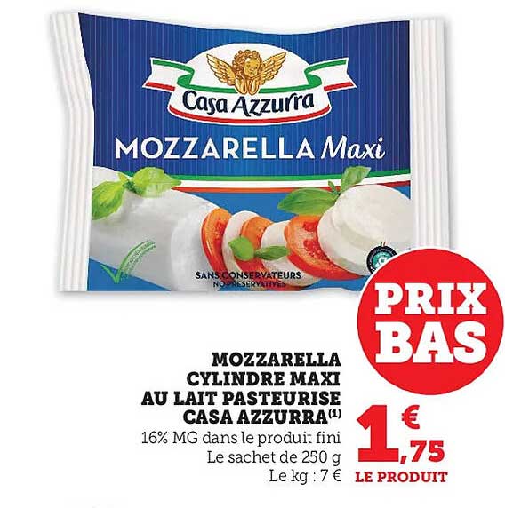Mozzarella Cylindre Maxi Au Lait  Pasteurisé Casa Azzurra