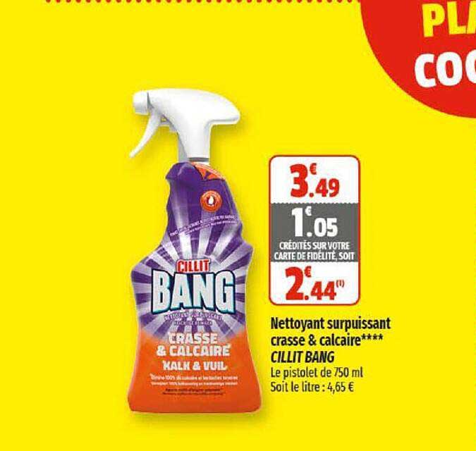 Nettoyant Surpuissant Crasse & Calcaire Cillit Bang