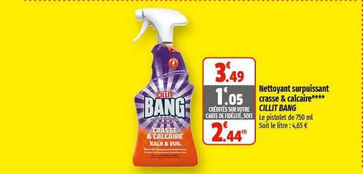 Nettoyant Surpuissant Crasse & Calcaire Cillit Bang