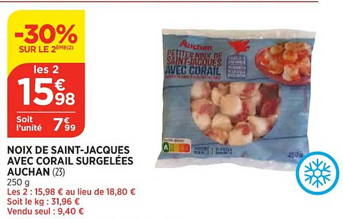 noix de saint-jacques avec corail surgelées auchan -30% sur le 2ème
