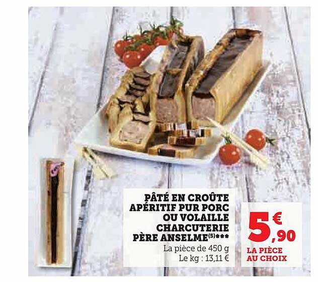 pâté en croûte apéritif pur porc ou volaille charcuterie père anselme