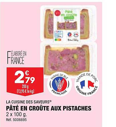 Pâté En Croûte Aux Pistaches La Cuisine Des Saveurs