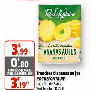 tranches d'ananas au jus rochefontaine