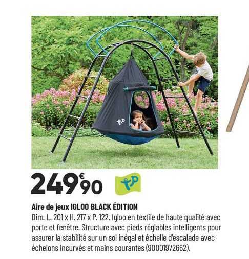 aire de jeux igloo black édition