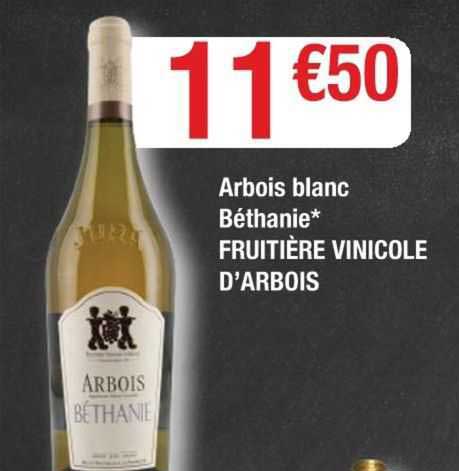 arbois blanc béthanie fruitière vinicole d'arbois