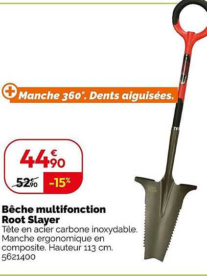 bêche multifonction root slayer