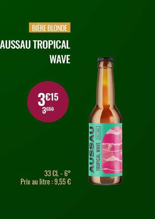 bière blonde aussau tropical wave
