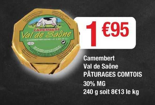 camembert val de saône pâturages comtois 30% mg