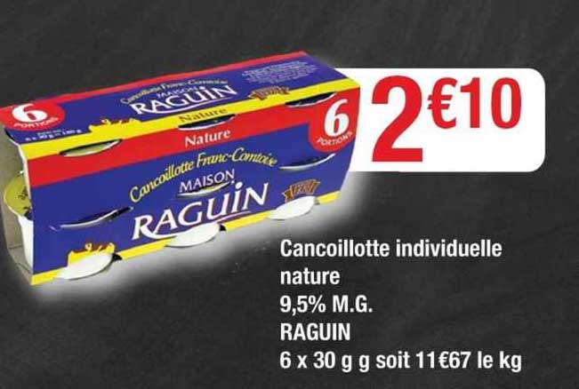 cancoillotte individuelle nature 9,5% m.g. raguin
