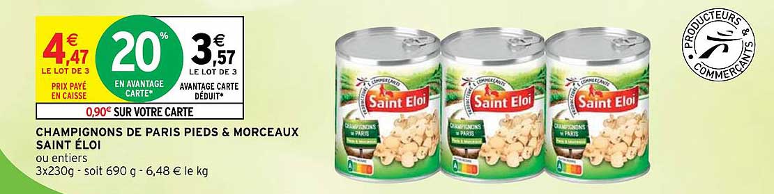 champignons de paris pieds & morceaux saint éloi