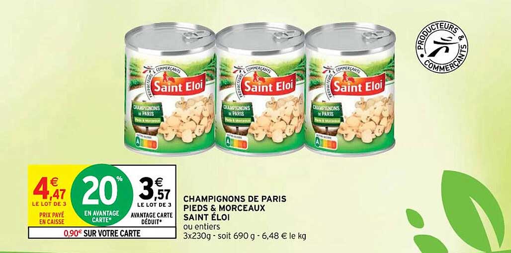 champignons de paris pieds & morceaux saint éloi