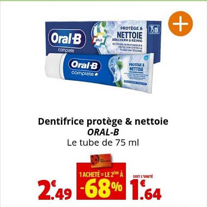 dentifrice protège & nettoie oral-b
