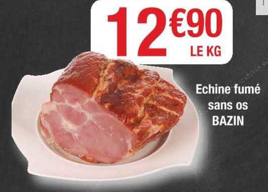échine fumé sans os bazin