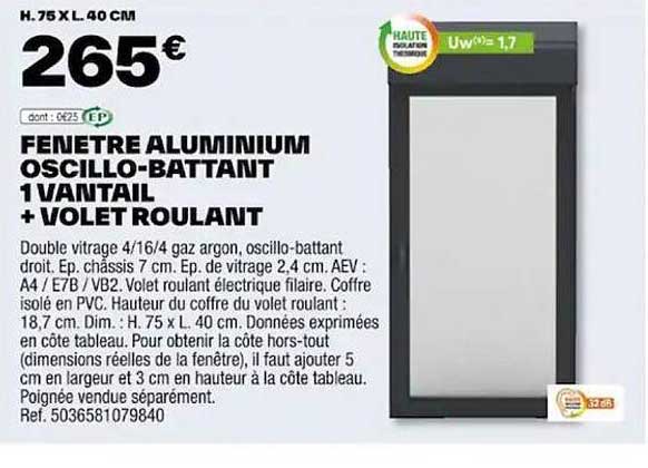 fenêtre aluminium oscillo-battant 1 vantail + volet roulant