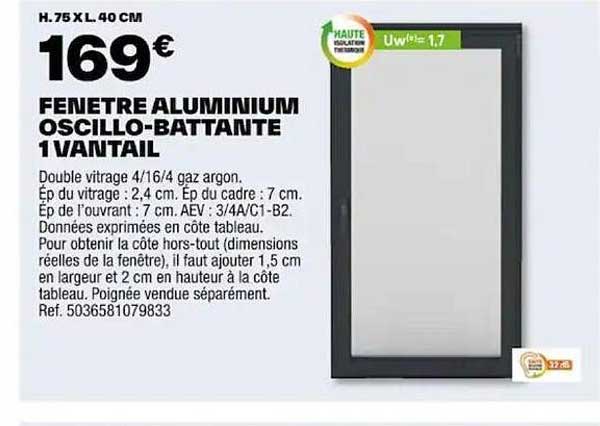 fenêtre aluminium oscillo-battante 1 vantail
