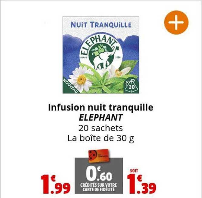 Infusion Nuit Tranquille Elephant