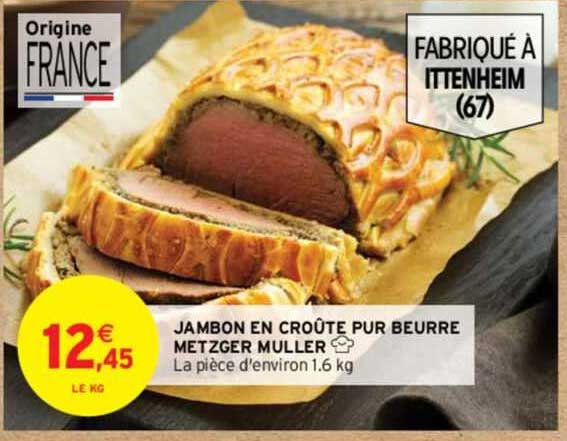 jambon en croûte pur beurre metzger muller